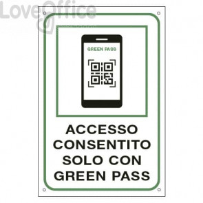 Cartello informativo 30x20 cm Cartelli Segnalatori "Accesso consentito solo con il Green Pass" - 35375