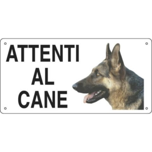 Cartello informativo 25x12,5 cm Cartelli Segnalatori "Attenti al cane" 8505-0