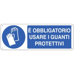 Cartello d'obbligo 35x12,5 cm Cartelli Segnalatori "E' obbligatorio usare i guanti protettivi" - E1904K